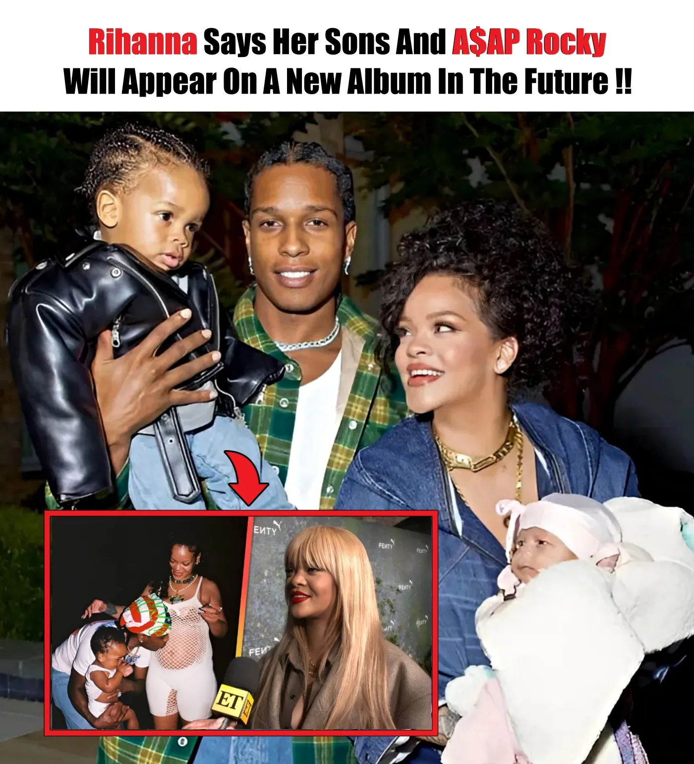 Cover Image for HOT: Rihanna Says Her Sons And A$AP Rocky Will Appear On A New Album In The Future !!