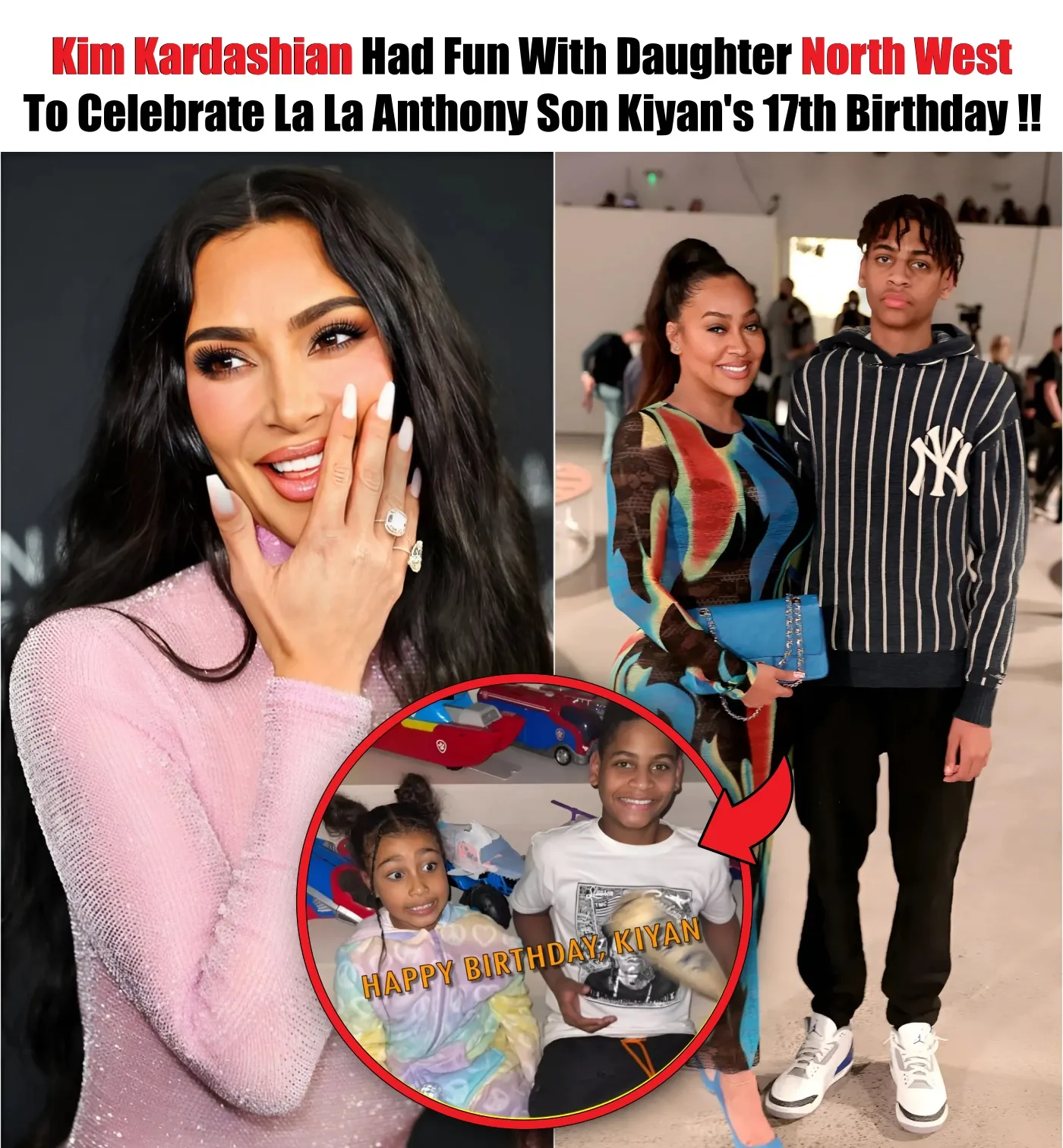 Cover Image for Kim Kardashian Had Fun With Daughter Northwest To Celebrate La La Anthony Son Kiyan’s 17th Birthday