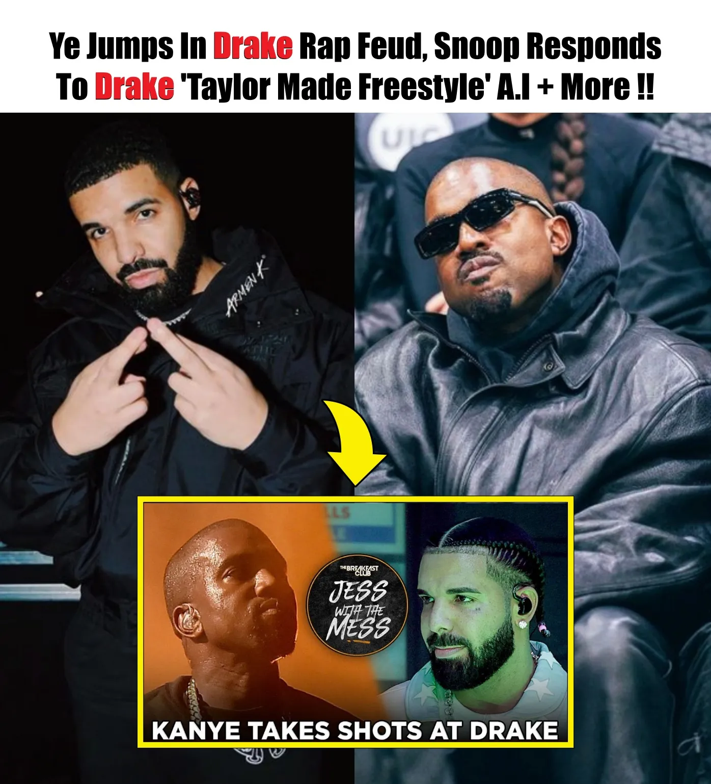 Cover Image for Ye Jumps In Drake Rap Feud, Snoop Responds To Drake ‘Taylor Made Freestyle’ A.I + More !!